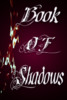 Thumbnail BOOK OF SHADOWS