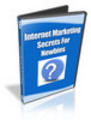 Thumbnail Internet Marketing Secrets for Newbies - MRR
