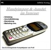Thumbnail Mobilfunkhandel und Import über Internet