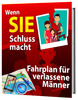 Thumbnail Wenn SIE Schluss macht - Fahrplan für verlassene Männer
