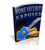 Thumbnail Home Security Exposed eBook