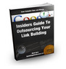 Thumbnail Insiders Guide To Outsourcing Your Backlink Building - PLR  