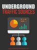 Thumbnail Underground Traffic Sources