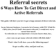 Thumbnail How to get referrals! Thumbnail How to get referrals!