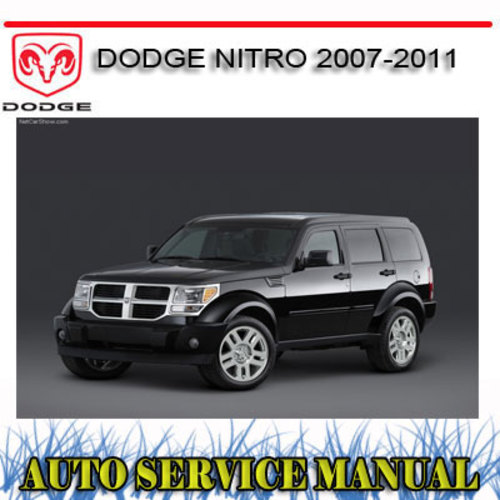 DODGE NITRO V6 2007-2011 WORKSHOP REPAIR SERVICE MANUAL - Tradebit
