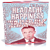 Thumbnail Headache Happiness - MASTER RESALE RIGHTS