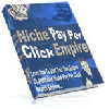Thumbnail *NEW* - Niche PayPerClick Empire - MASTER RESALE RIGHTS