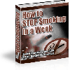 Thumbnail How To Stop Smoking In A Week - FULL RESALE RIGHTS