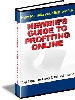 Thumbnail The Newbie‘s Guide To Profiting Online Thumbnail The Newbie‘s Guide To Profiting Online