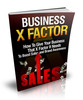 Thumbnail Business X Factor, 18 Page Ebook with Master Resell