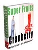 Thumbnail Discover the Health Benefits of Cranberry - Super Fruits Cra