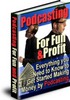 Thumbnail Podcasting for Fun & Profit - Everything You Need To Know