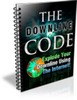 Thumbnail The Downline Code - Explode Your Downline Using The Internet