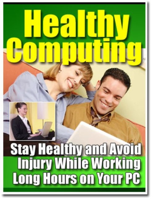 Healthy Computing How 2 Avoid Computer Use Injury & Strain Tradebit