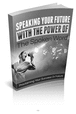Thumbnail Speaking Your Future With The Power Of The Spoken Word Thumbnail Speaking Your Future With The Power Of The Spoken Word