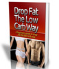 Thumbnail Drop Fat The Low Carb Way - PDF eBook