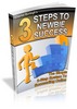 Thumbnail ***3 Steps To Newbie Success (PLR)***