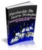 Thumbnail Membership Site Income Strategies- with Master Resell Rights
