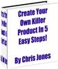 Thumbnail Create Your Own Killer Product in 5 Easy Steps - PLR+BONUS!