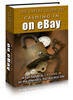 Thumbnail The Expert Guide to Cashing in on eBay - with PLR + BONUSES!