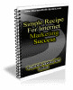 Thumbnail Simple Recipe For Internet Marketing Success - MRR+2 BONUSES