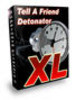Thumbnail Tell A Friend Detonator XL with 2 MYSTERY BONUSES!
