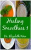 Healing Smoothies 1