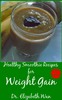 Healthy Smoothie Recipes for Weight Gain 2nd Edition