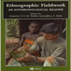Thumbnail Ethnographic Fieldwork: An Anthropological Reader - 