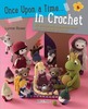 Thumbnail Once Upon a Time... in Crochet 30 amigurumi characters Thumbnail Once Upon a Time... in Crochet 30 amigurumi characters
