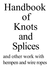 Thumbnail Handbook of Knots and Splices Thumbnail Handbook of Knots and Splices