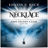 Thumbnail The Necklace - The Dusky Club, June 1962