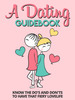 Thumbnail A Dating Guidebook: Dos and Donts to Have That Fiery Love