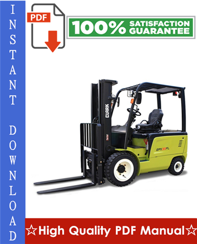 Thumbnail Clark ECX20, EPX20, ECX25, EPX25, ECX30, EPX30, ECX30x, ECX32 Forklift Trucks Workshop Service Repair Manual Thumbnail Clark ECX20, EPX20, ECX25, EPX25, ECX30, EPX30, ECX30x, ECX32 Forklift Trucks Workshop Service Repair Manual
