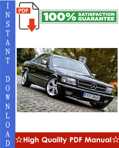 Thumbnail Mercedes-Benz W126 Workshop Service Repair Manual 1981-1991 Download