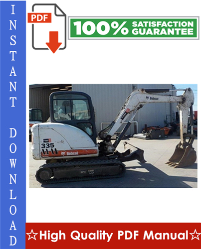 Thumbnail Bobcat 335 Compact Excavator Workshop Service Repair Manual (S/N: AAD111001 & Above, S/N: A9KA11001 & Above) Thumbnail Bobcat 335 Compact Excavator Workshop Service Repair Manual (S/N: AAD111001 & Above, S/N: A9KA11001 & Above)