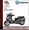 Thumbnail Piaggio X9 EVO 125 Euro 3 Workshop Service Repair Manual