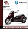 Thumbnail Piaggio BV 500 USA Workshop Service Repair Manual Thumbnail Piaggio BV 500 USA Workshop Service Repair Manual