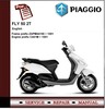 Thumbnail Piaggio FLY 50 2T Workshop Service Repair Manual Thumbnail Piaggio FLY 50 2T Workshop Service Repair Manual
