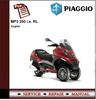 Thumbnail Piaggio MP3 250 ie RL Workshop Service Repair Manual        