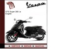 Thumbnail Vespa GTS Super 200 i.e Workshop Service Manual 