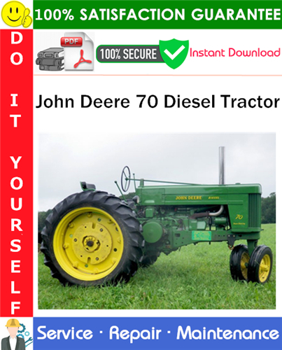 Thumbnail John Deere 70 Diesel Tractor Service Repair Manual PDF Download ◆