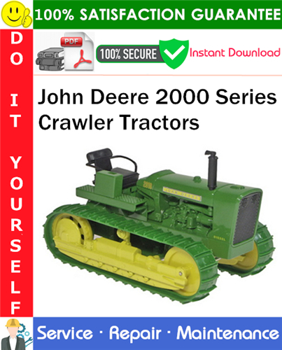 Thumbnail John Deere 2000 Series Crawler Tractors Service Repair Manual PDF Download (SM2037) ◆ Thumbnail John Deere 2000 Series Crawler Tractors Service Repair Manual PDF Download (SM2037) ◆