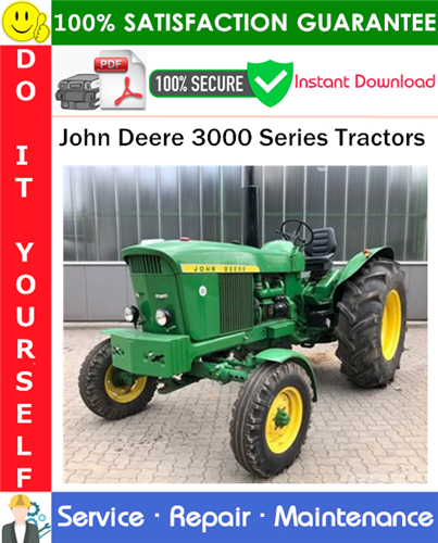 Thumbnail John Deere 3000 Series Tractors Service Repair Manual PDF Download (SM2038) ◆