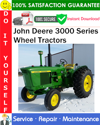 Thumbnail John Deere 3000 Series Wheel Tractors Service Repair Manual PDF Download (SM2041) ◆ Thumbnail John Deere 3000 Series Wheel Tractors Service Repair Manual PDF Download (SM2041) ◆