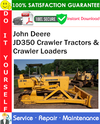 Thumbnail John Deere JD350 Crawler Tractors & Crawler Loaders Service Repair Manual PDF Download ◆ Thumbnail John Deere JD350 Crawler Tractors & Crawler Loaders Service Repair Manual PDF Download ◆