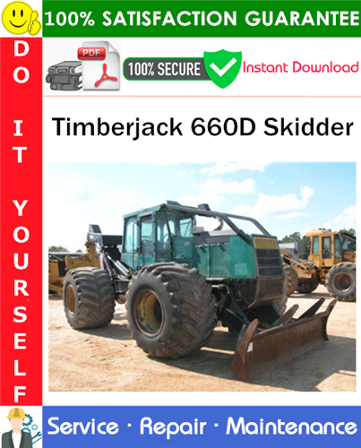 Thumbnail Timberjack 660D Skidder Service Repair Manual PDF Download (S/N: 10EC1211 and UP) ◆ Thumbnail Timberjack 660D Skidder Service Repair Manual PDF Download (S/N: 10EC1211 and UP) ◆