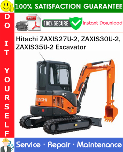 Thumbnail Hitachi ZAXIS27U-2, ZAXIS30U-2, ZAXIS35U-2 Excavator Service Repair Manual PDF Download ◆ Thumbnail Hitachi ZAXIS27U-2, ZAXIS30U-2, ZAXIS35U-2 Excavator Service Repair Manual PDF Download ◆