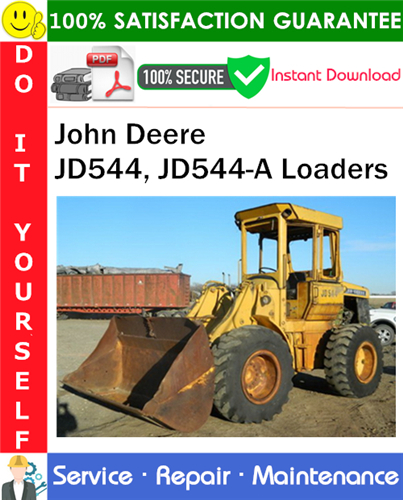 Thumbnail John Deere JD544, JD544-A Loaders Service Repair Manual PDF Download ◆