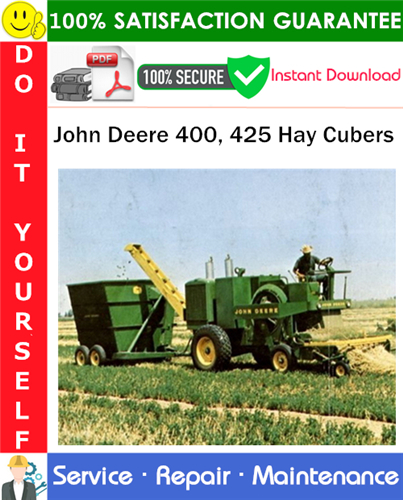 Thumbnail John Deere 400, 425 Hay Cubers Service Repair Manual PDF Download ◆ Thumbnail John Deere 400, 425 Hay Cubers Service Repair Manual PDF Download ◆